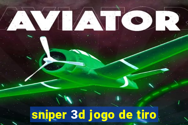 sniper 3d jogo de tiro